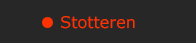 stotteren